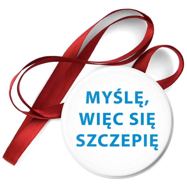 przypinka medal Myślę, więc się szczepię