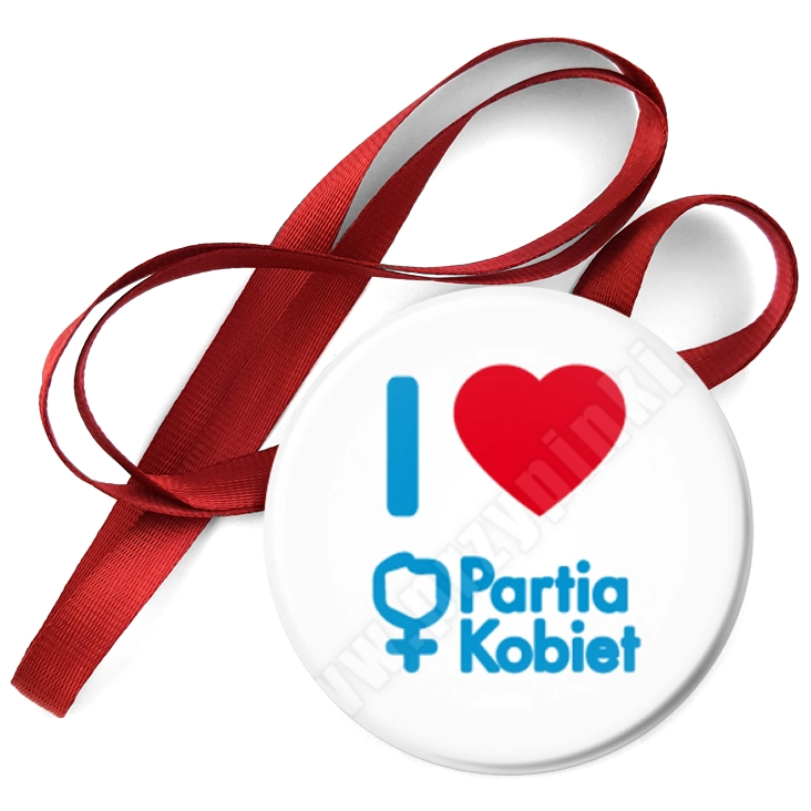 przypinka medal I love Partia Kobiet