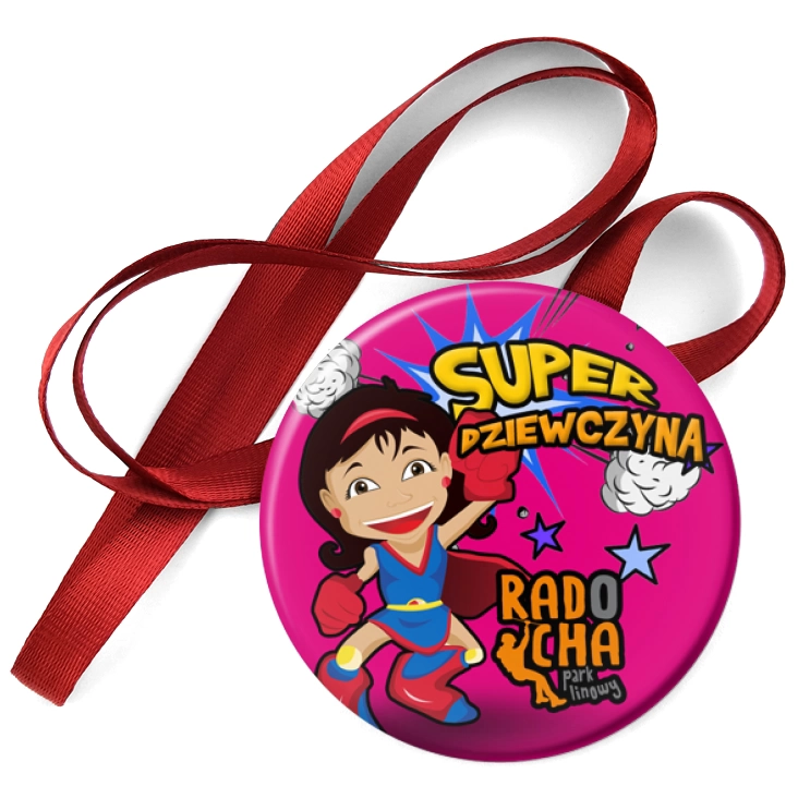 przypinka medal Radocha - Super Dziewczyna