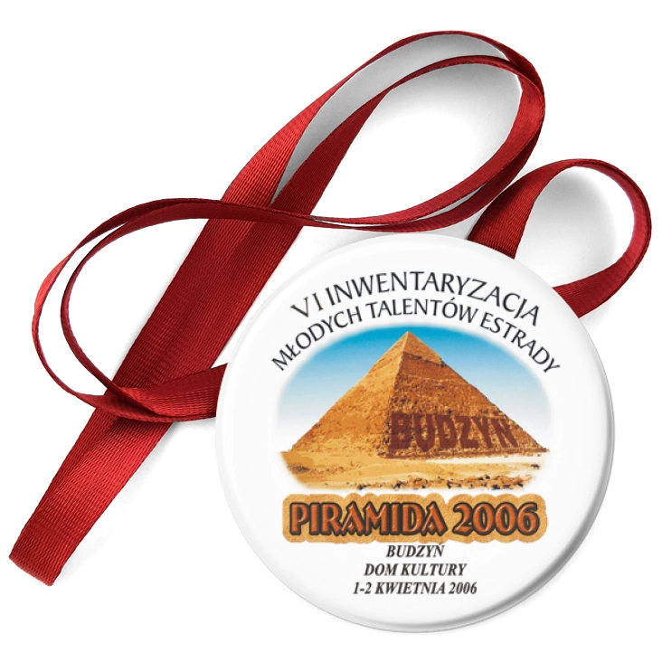 przypinka medal Piramida 2006 - Budzyń