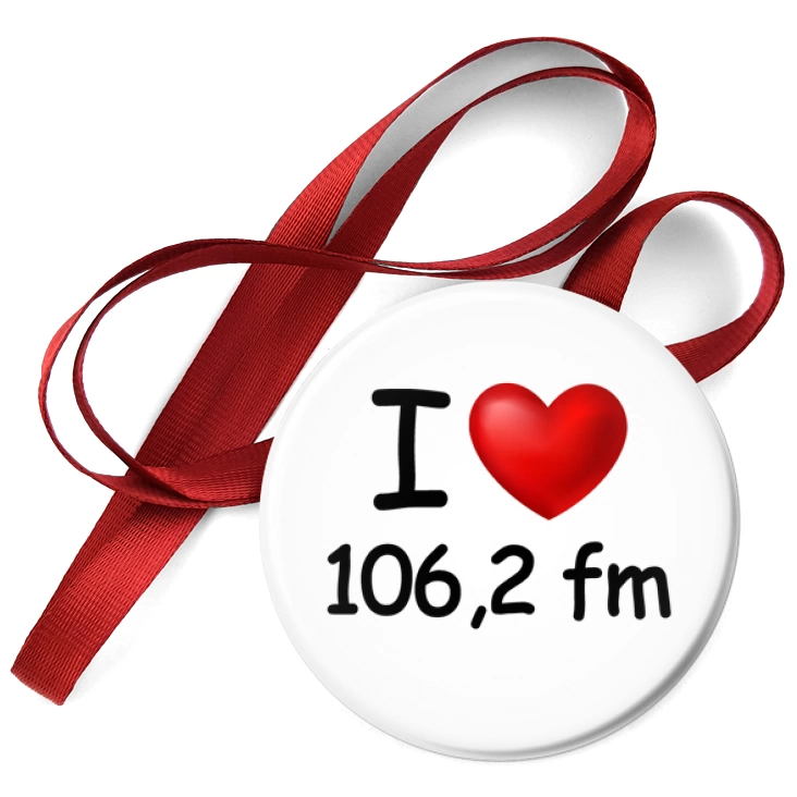 przypinka medal I love 106,2 fm