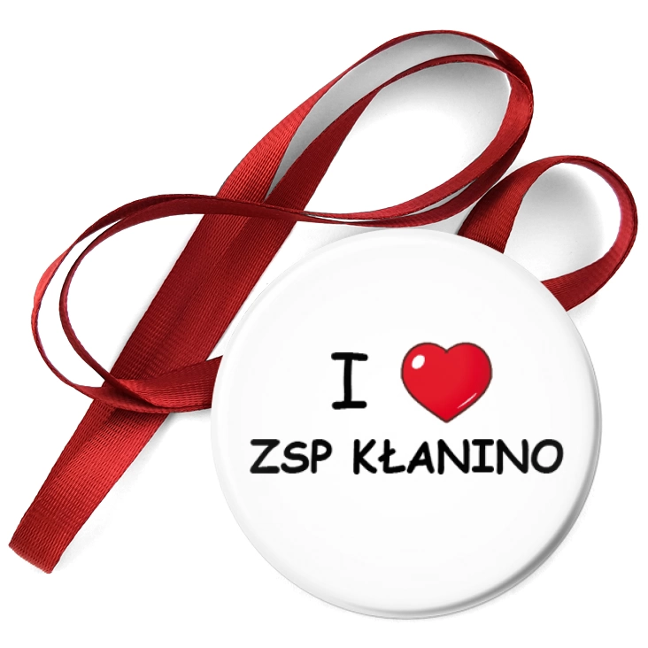 przypinka medal I love ZSP Kłanino