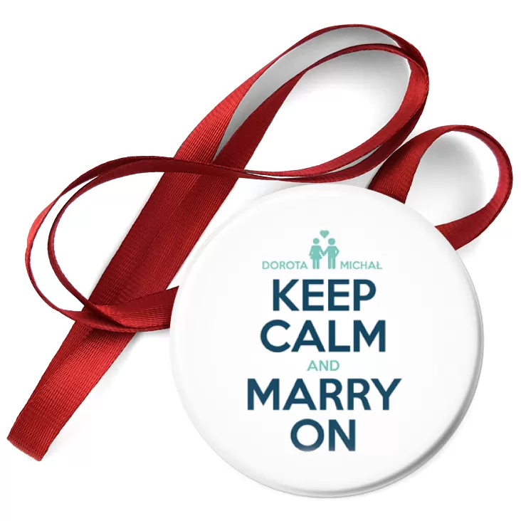 przypinka medal Keep Calm and Marry On