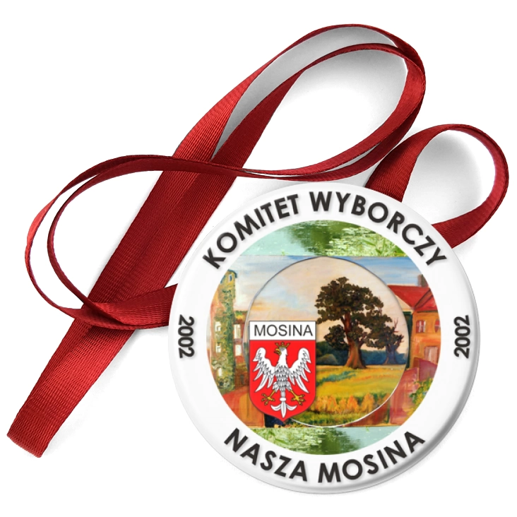 przypinka medal Komitet Wyborczy - Nasza Mosina 