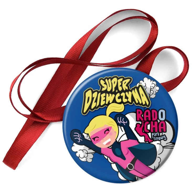przypinka medal Radocha - Super Dziewczyna