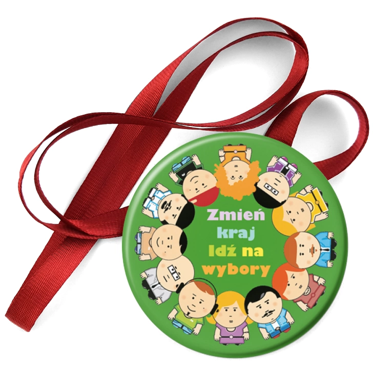 przypinka medal Zmień kraj. Idź na wybory