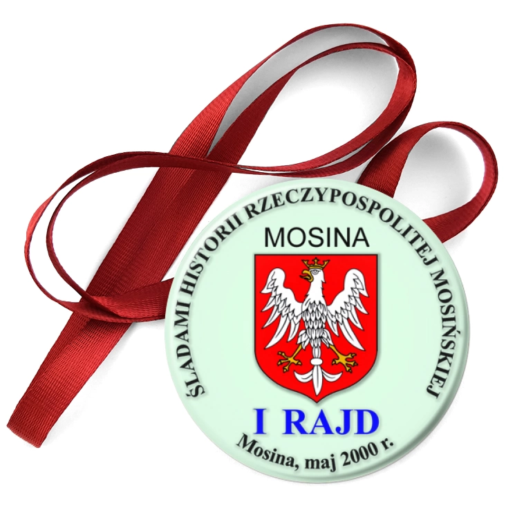przypinka medal I RAJD - Śladami Historii Rzeczypospolitej Mosińskiej