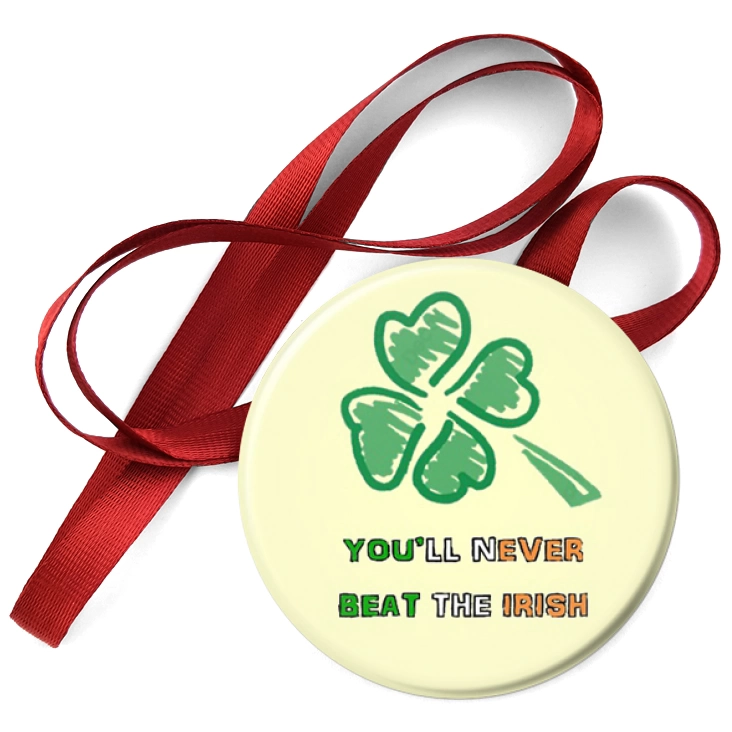 przypinka medal You`ll never beat the Irish