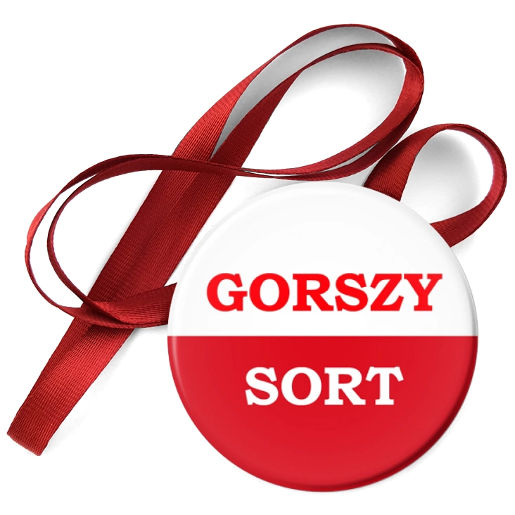 przypinka medal Gorszy Sort