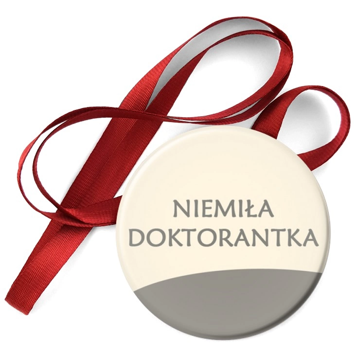 przypinka medal Niemiła Doktorantka