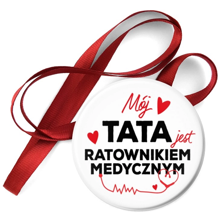 przypinka medal Mój tata jest ratownikiem medycznym