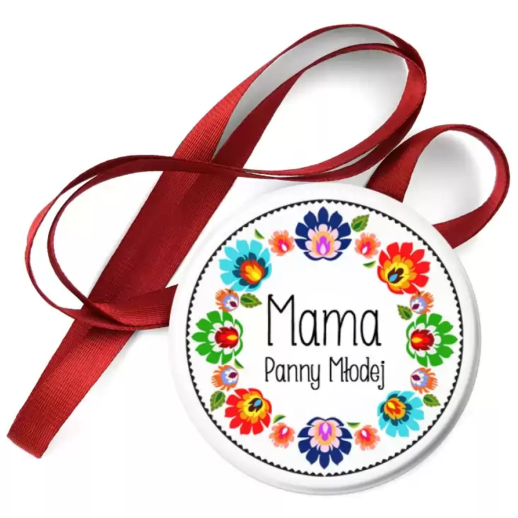 przypinka medal Mama Panny Młodej