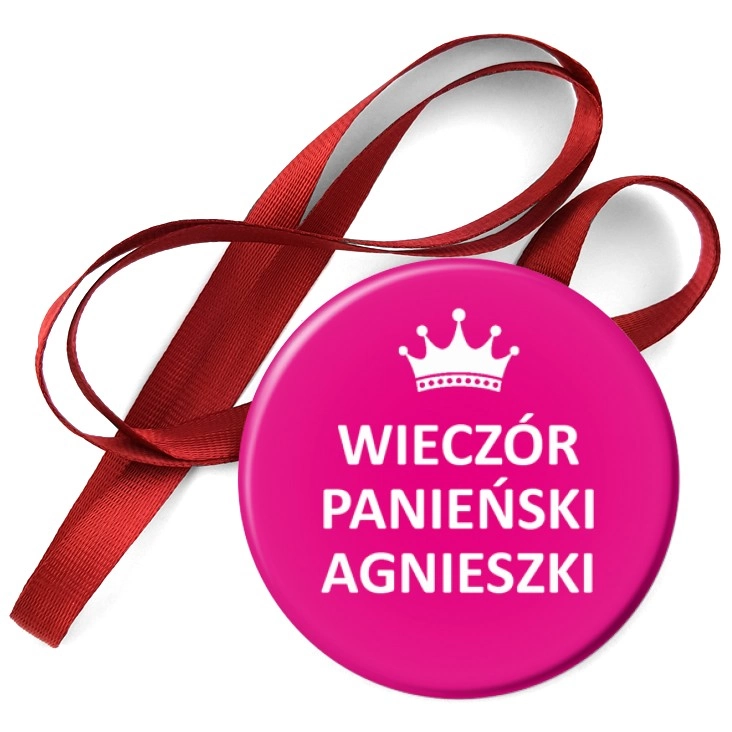 przypinka medal Wieczór panieński Agnieszki