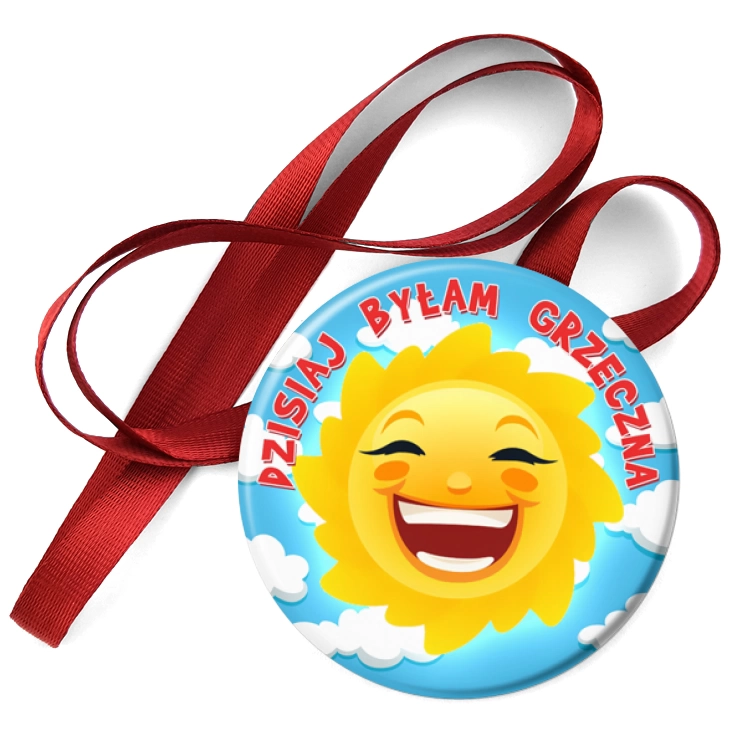 przypinka medal Dzisiaj byłam grzeczna