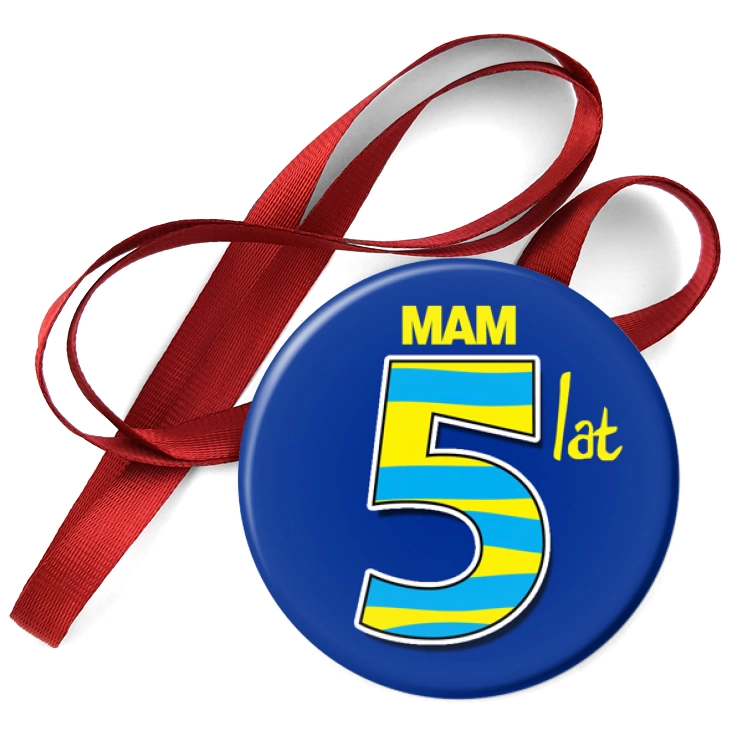 przypinka medal Mam 5 lat