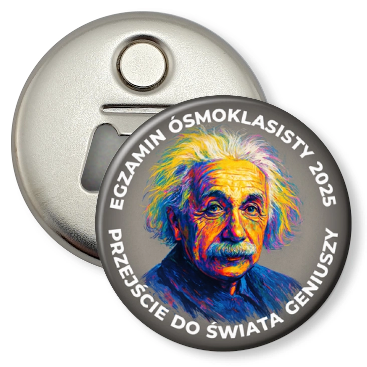 przypinka otwieracz-magnes Egzamin Ósmoklasisty Einstein świat geniuszy