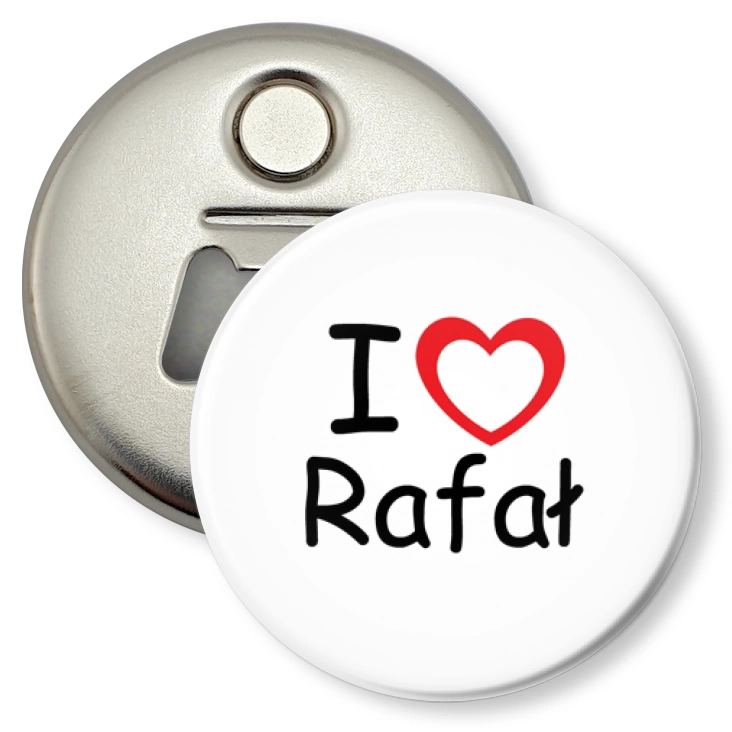przypinka otwieracz-magnes I love Rafał