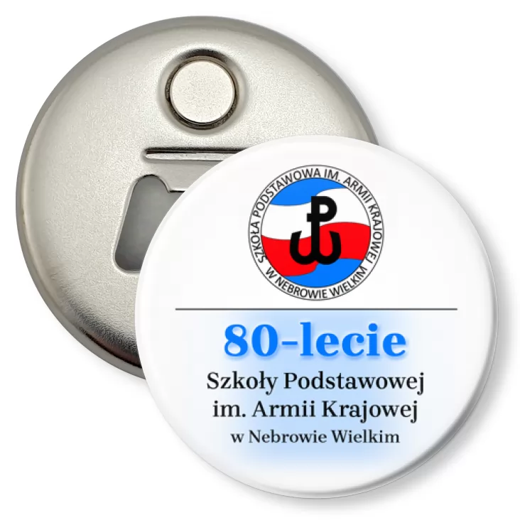 przypinka otwieracz-magnes Jubileusz 80-lecia SP im. Armii Krajowej w Nebrowie Wielkim