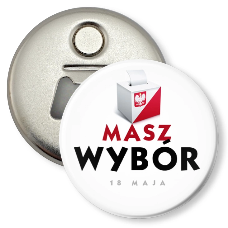 przypinka otwieracz-magnes Masz wybór Wybory