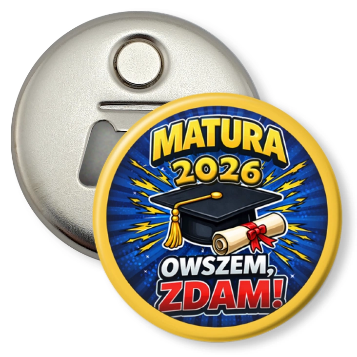 przypinka otwieracz-magnes Matura, owszem zadm