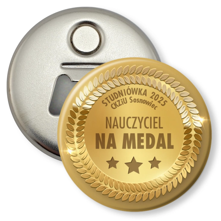 przypinka otwieracz-magnes Nauczyciel na medal Studniówka CKZiU Sosnowiec