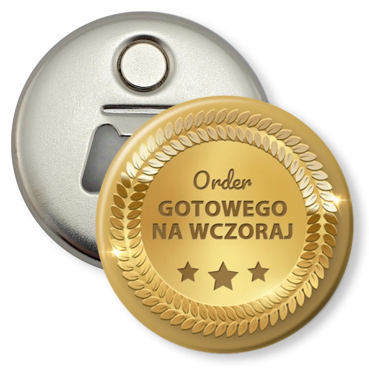 przypinka otwieracz-magnes Order gotowego na wczoraj