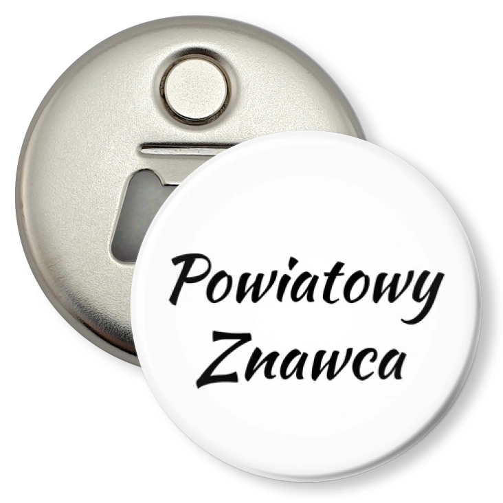przypinka otwieracz-magnes Powiatowy znawca