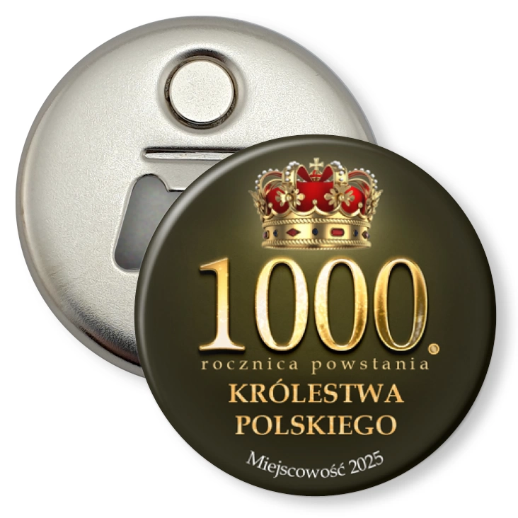 przypinka otwieracz-magnes 1000. rocznica powstania Królestwa Polskiego