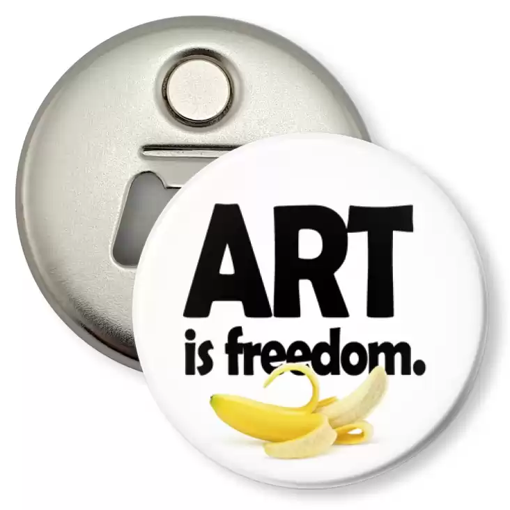 przypinka otwieracz-magnes Art is freedom