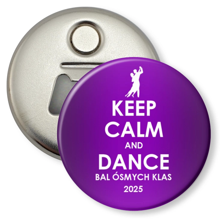 przypinka otwieracz-magnes Bal Ósmych Klas keep calm and dance fioletowa