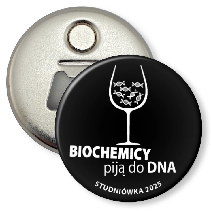 przypinka otwieracz-magnes Studniówka czarna biochemicy piją do dna