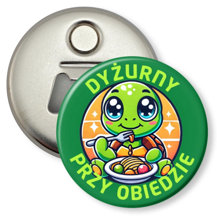 przypinka otwieracz-magnes Dyżurny przy obiedzie