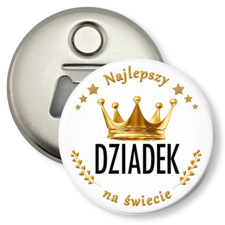 przypinka otwieracz-magnes Dzień Dziadka - Król Dziadek