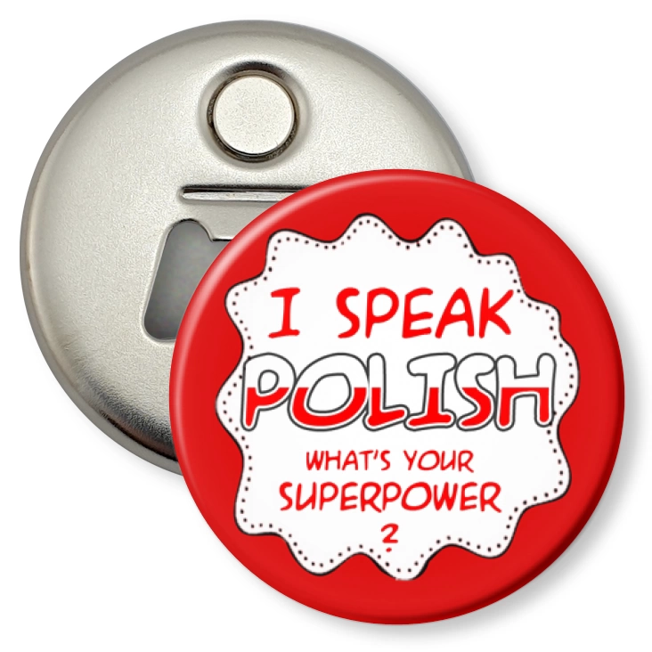 przypinka otwieracz-magnes I can speak polish