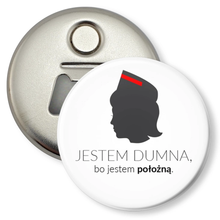 przypinka otwieracz-magnes Jestem dumna bo jestem położną