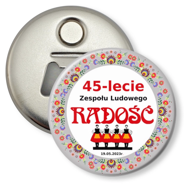 przypinka otwieracz-magnes Jubileusz Zespołu Ludowego Radość