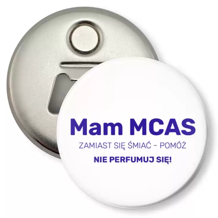 przypinka otwieracz-magnes Mam MCAS