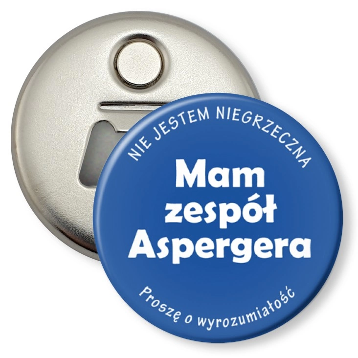 przypinka otwieracz-magnes Mam zespół Aspergera