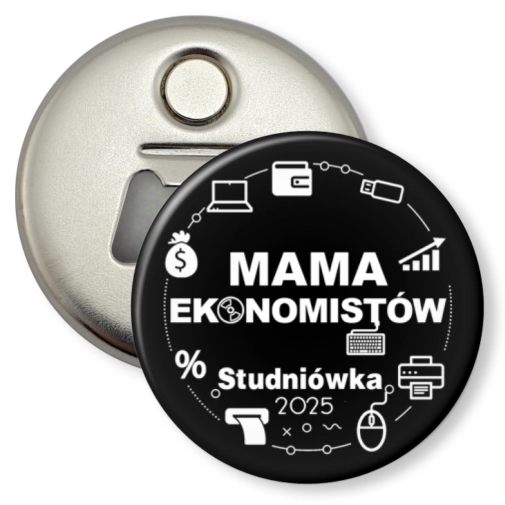 przypinka otwieracz-magnes Mama ekonomistów studniówka