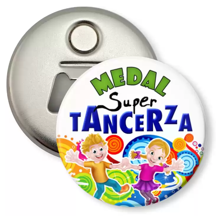 przypinka otwieracz-magnes Medal Super Tancerza