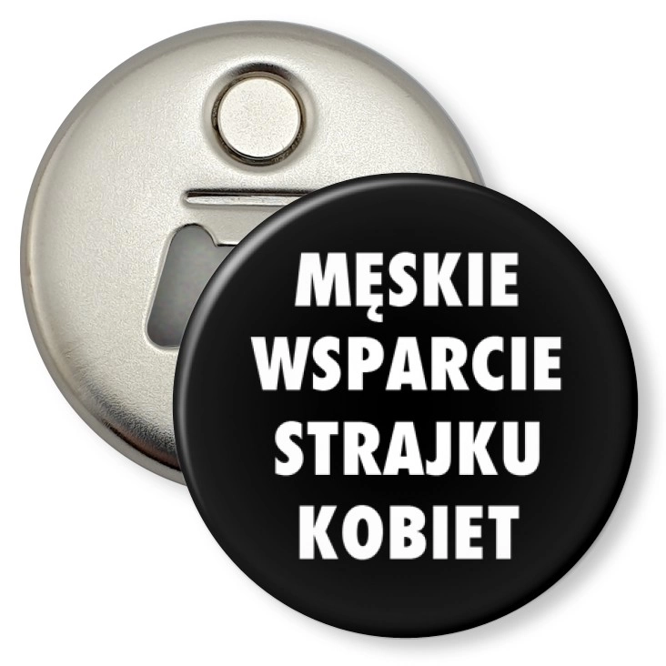 przypinka otwieracz-magnes Męskie wsparcie strajku kobiet