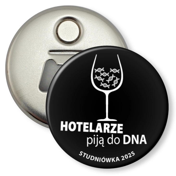 przypinka otwieracz-magnes Studniówka czarna hotelarze piją do dna