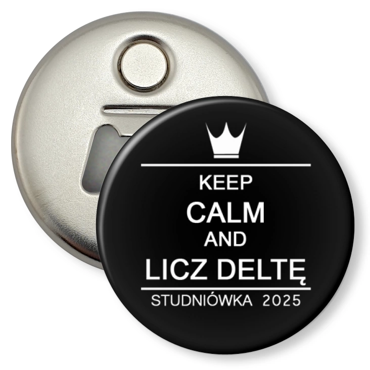 przypinka otwieracz-magnes Studniówka czarna keep calm and licz delte