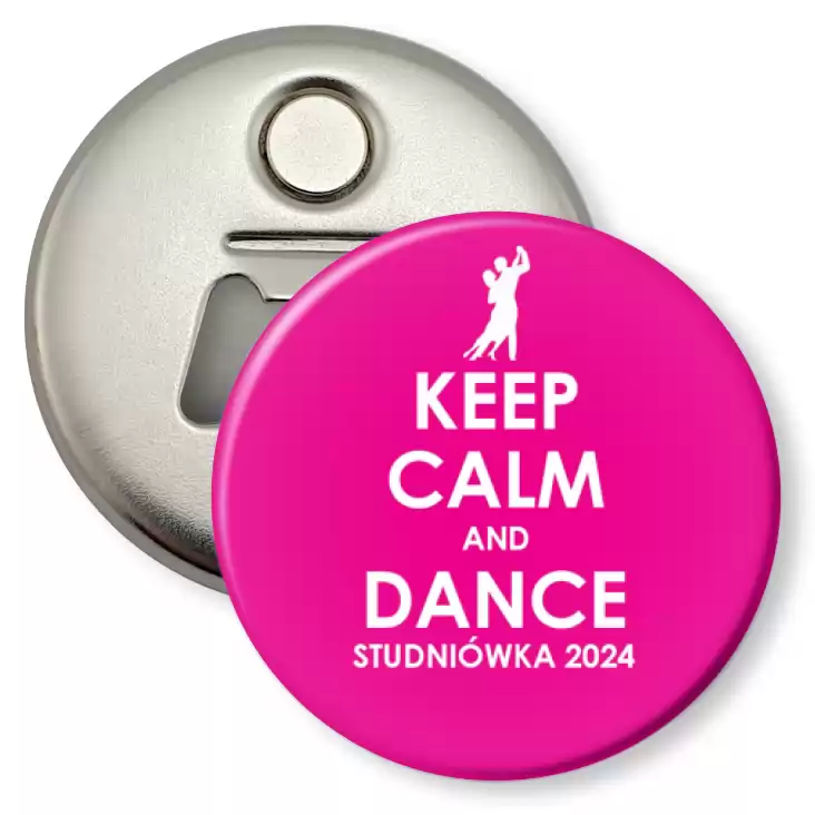 przypinka otwieracz-magnes Studniówka keep calm and dance różowa