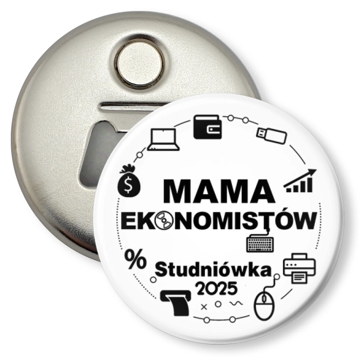 przypinka otwieracz-magnes Studniówka Mama ekonomistów na białym tle