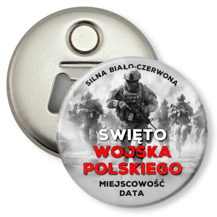 przypinka otwieracz-magnes Święto Wojska Polskiego Silna Biało-Czerwona