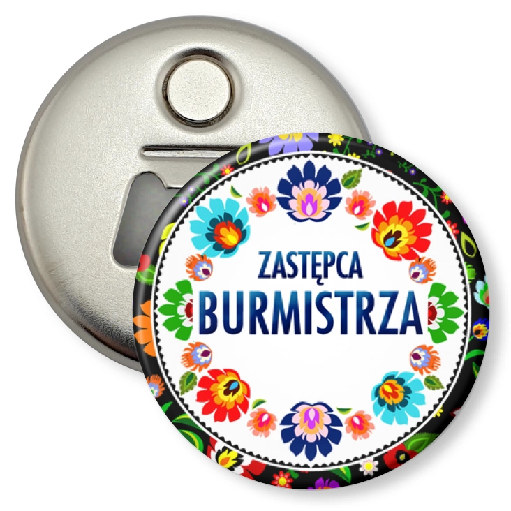 przypinka otwieracz-magnes Zastępca burmistrza folk