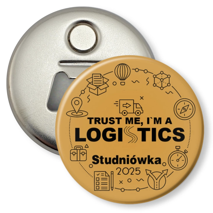 przypinka otwieracz-magnes Studniówka złota trust me I am Logistic