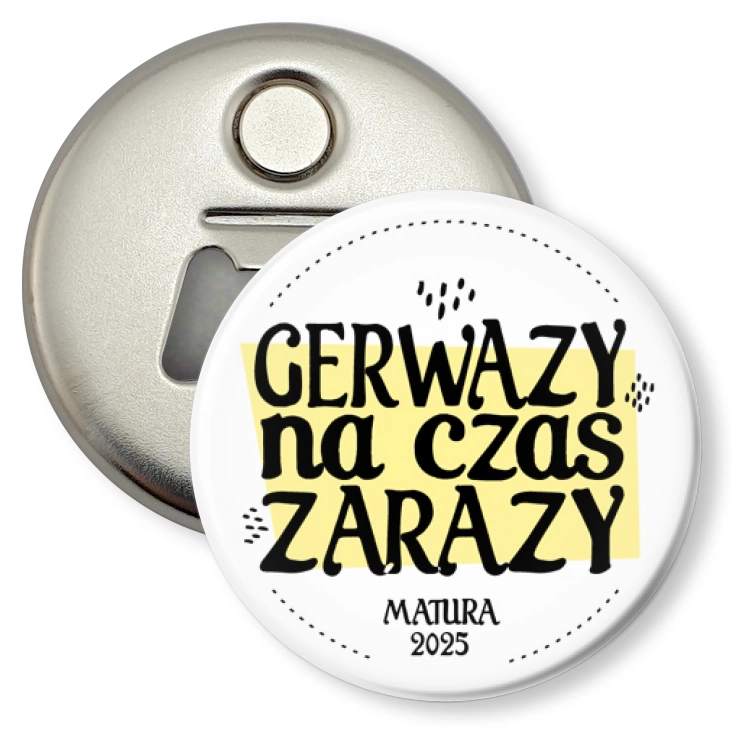 przypinka otwieracz-magnes Gerwazy na czas zarazy