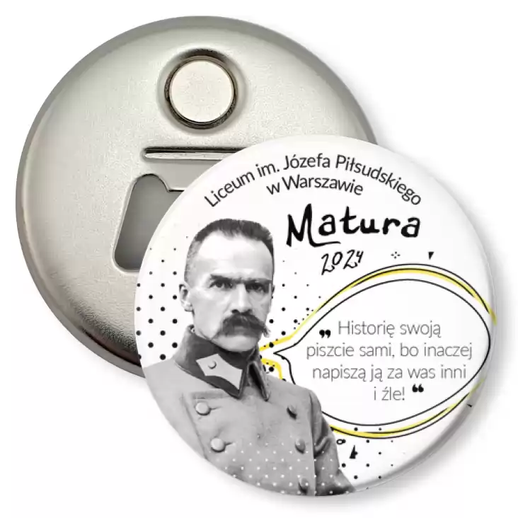 przypinka otwieracz-magnes Matura Józef Piłsudski